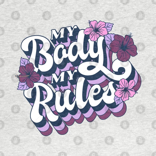 My Body My Rules by aaallsmiles